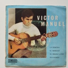 Discos de vinilo: VÍCTOR MANUEL ‎– LA ROMERIA / EL MENDIGO / EL ABUELO VITOR / PAXARINOS. PEDIDO MÍNIMO 5€. Lote 378475204