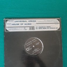 Discos de vinilo: UNIVERSAL DREAM – HOUSE OF MUSIC. Lote 378498194