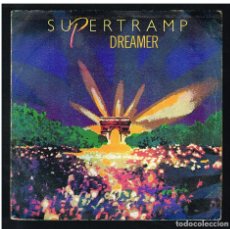 Discos de vinilo: SUPERTRAMP - DREAMER / YOU STARTED LAUGHING - SINGLE 1980
