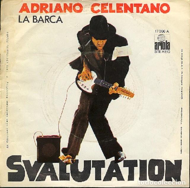 Discos de vinilo: Adriano Celentano - Svalutation; La barca - ARIOLA 17066 - 1976 - Foto 1