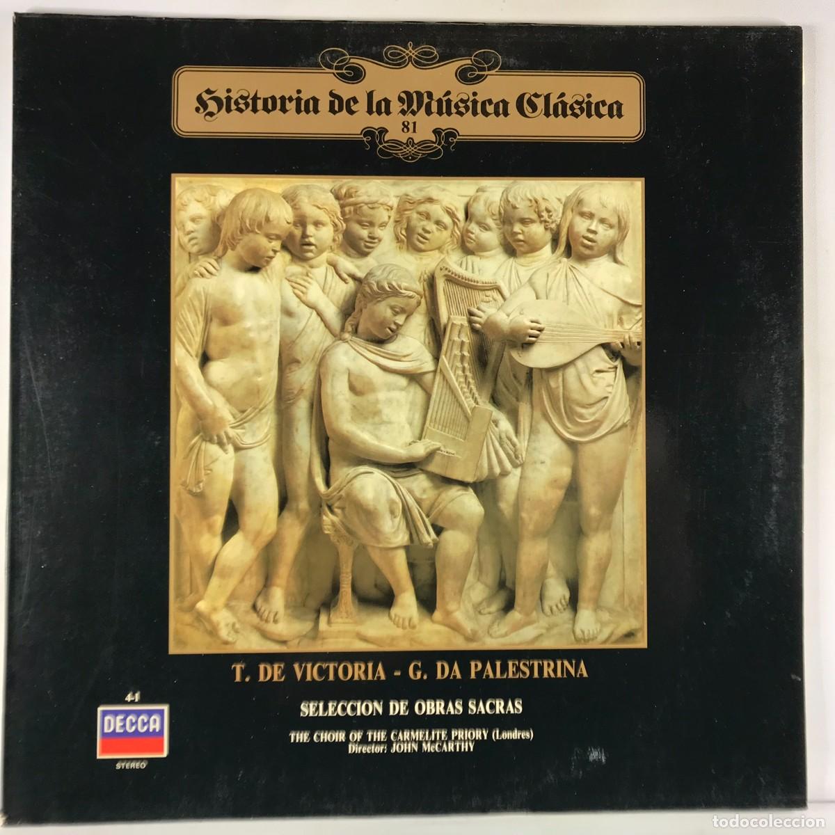 Discos de vinilo: Historia De La M&uacute;sica Cl&aacute;sica - Planeta DeAgostini - DISCO 81 - T. De Victoria, G. Da Palestrina