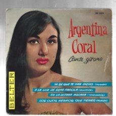 Discos de vinilo: ARGENTINA CORAL-CANTE GITANO-YA SE QUE TE HAN DICHO-A LA LUZ DE ESTA FAROLA-EN LA ULTIMA AGONIA. Lote 378877139