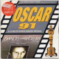 Discos de vinilo: OSCAR 91 - THE JOHN DUNBAR THEME / BANDA SONORA ORIGINAL / SINGLE 1991 RF-6263