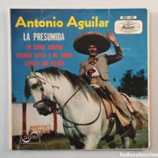 Discos de vinilo: EP ANTONIO AGUILAR LA PRESUMIDA/+3 (ESPAÑA - ZAFIRO/MUSART - 1970) MARIACHI MEXICO RARE. Lote 378898314