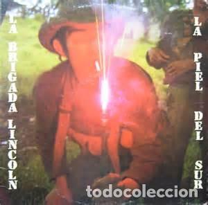 Discos de vinilo: La Brigada Lincoln &ndash; La Piel Del Sur - Foto 1