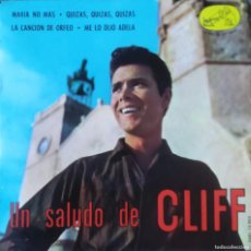 Discos de vinilo: CLIFF RICHARD - UN SALUDO DE CLIFF - EP - LA VOZ DE SU AMO - ORFEON - ESPAÑA - 1963.. Lote 379034409