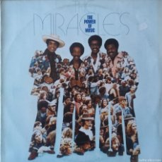 Discos de vinilo: THE MIRACLES - THE POWER OF MUSIC - LP - MOTOWN - ESPAÑA - 1976.. Lote 379049479
