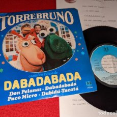 Discos de vinil: TORREBRUNO CANTA LOS EXITOS DE DABADABADA BSO TV 7'' 1983 PROMO + HOJA PROMO INFANTIL. Lote 379195074