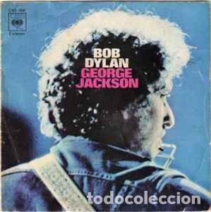 Discos de vinilo: Bob Dylan - George Jackson (7&rdquo;, Single) Label:CBS Cat#: CBS 7688 - Foto 1