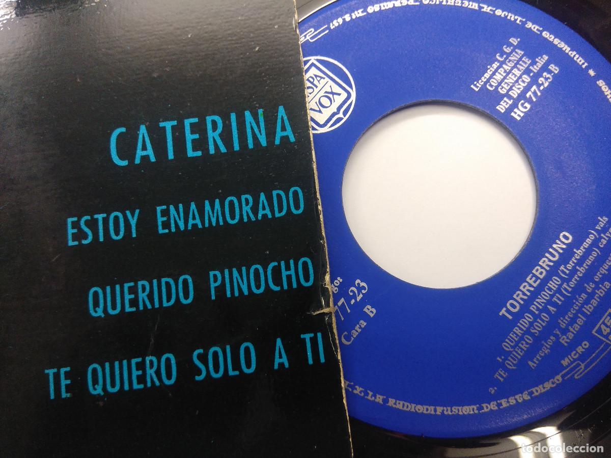 Discos de vinilo: TORREBRUNO/CATERINA/SINGLE. - Foto 2