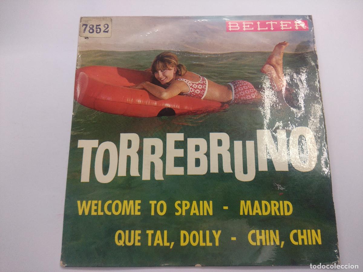 Discos de vinilo: TORREBRUNO/WELCOME TO SPAIN/SINGLE. - Foto 1