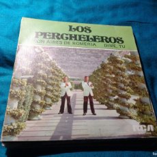 Discos de vinilo: LOS PERCHELEROS. CON AIRES DE ROMERIA / DIME, TU. RCA, 1978. SPAIN.. Lote 379676299