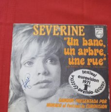 Discos de vinilo: SEVERINE / UN BANC, UN ARBRE, UNE RUE (EUROVISION) / VIENS (SINGLE 71). Lote 379716029