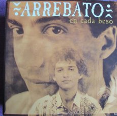 Discos de vinilo: ARREBATO - EN CADA BESO (SINGLE PROMO ESPAÑOL, EMI 1992). Lote 379816179