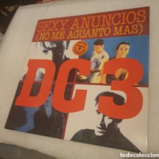 Discos de vinilo: DC 3 - SEXY ANUNCIOS ( NO ME AGUANTO MAS)
