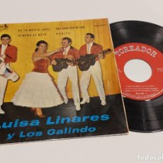 Discos de vinilo: LUISA LINARES Y LOS GALINDOS / DE TU NOVIO ¡QUE! + 3 / EP - TOREADOR-1961 / MBC. ***/***. Lote 379856069