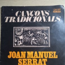 Discos de vinilo: EP 7” JOAN MANUEL SERRAT 1972.CANÇONS TRADICIONALS. Lote 379883494