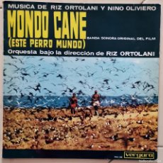 Discos de vinilo: RIZ ORTOLANI Y NINO OLIVIERO – MONDO CANE -ESTE PERRO MUNDO LP 1964. Lote 380181574