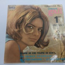 Discos de vinilo: FRANCE GALL/POUPEE DE CIRE,POUPEE DE SON/SINGLE FESTIVAL EUROVISION 1965.. Lote 380255189