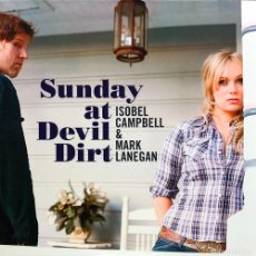 Discos de vinilo: ISOBEL CAMPBELL & MARK LANEGAN LP SUNDAY AT DEVIL DIRT VINILO REEDICIÓN MUY RARO. Lote 380261804