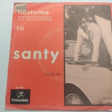 Discos de vinilo: SANTY/NOCTURNO/SINGLE PROMOCIONAL VIII FESTIVAL ESPAÑOL DE LA CANCION EN BENIDORM.. Lote 380263574