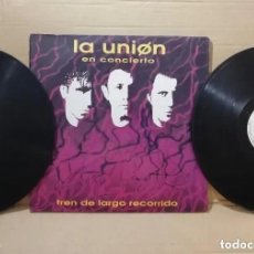 Discos de vinilo: LP LA UNION EN CONCIERTO :TREN DE LARGO RECORRIDO (DESCATALOGADO) DOBLE LP. Lote 380404969