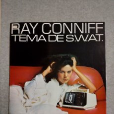 Discos de vinilo: RAY CONNIFF. TEMA DE SWAT Y OTROS. S 81555. ESPAÑA, 1976. DISCO EX. CARÁTULA EX.. Lote 380420019