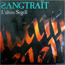 Discos de vinilo: SANGTRAÏT – L'ÚLTIM SEGELL - LP SPAIN 1991 - PICAP 10 0051 - EX/VG+. Lote 380422084