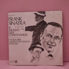 Discos de vinilo: FRANK SINATRA - EL MUNDO QUE CONOCÍAMOS 7” EP 1967. Lote 380428684