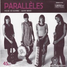 Discos de vinilo: PARALLÈLES - VOCÊ SÓ CORRE; JUAN MIRÓ - GROOVIERE 0104 - 2010. Lote 380488599