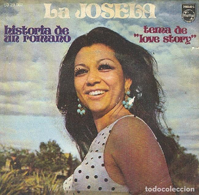 Vinyl-Schallplatten: La Josela - Historia de un romano; Love story - PHILIPS 60 29 062 - 1970