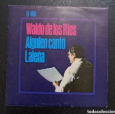 Discos de vinilo: SINGLE WALDO DE LOS RIOS - ALGUIEN CANTÓ. Lote 380511364