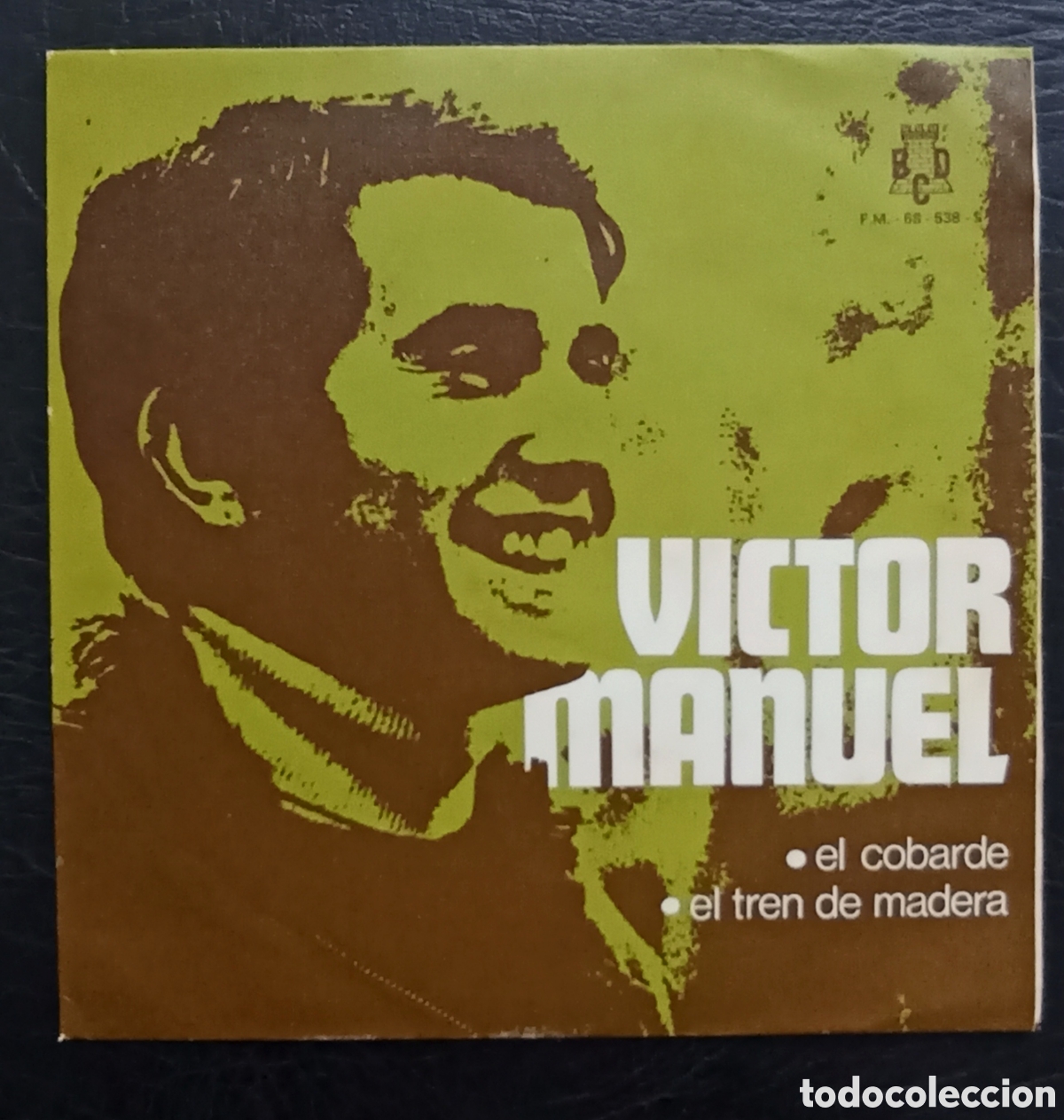 Discos de vinilo: SINGLE V&Iacute;CTOR MANUEL - EL COBARDE BCD 1970 - Foto 2