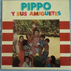 Discos de vinilo: LP PIPPO Y SUS AMIGUETES (1982) MUY BUEN ESTADO. Lote 380591999