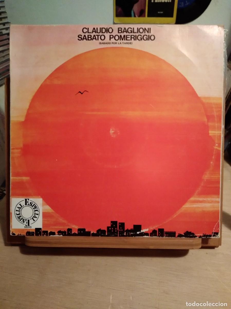 Discos de vinil: CLAUDIO BAGLIONI-SABATO POMERIGGIO-SABADO POR LA TARDE-VINILO LP-