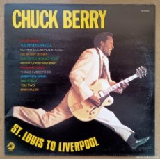 Discos de vinilo: CHUCK BERRY – ST. LOUIS TO LIVERPOOL (LP, VINILO). Lote 380601024