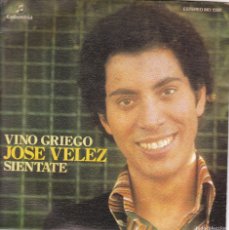Discos de vinilo: DISCO SINGLE, JOSE VELEZ (VINO GRIEGO). Lote 380669134