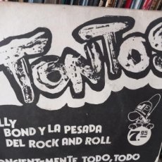 Discos de vinilo: BILLY BOND Y LA PESADA DEL ROCK AND ROLL ‎– TONTOS - SIMPLE. Lote 380672754