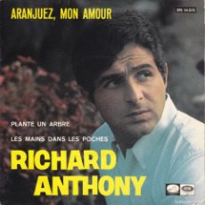 Discos de vinilo: DISCO SINGLE, RICHARD ANTHONY (ARANJUEZ, MON AMOUR). Lote 380683699