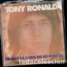 Discos de vinilo: TONY RONALD. DEJARÉ LA LLAVE EN MI PUERTA. SINGLE.