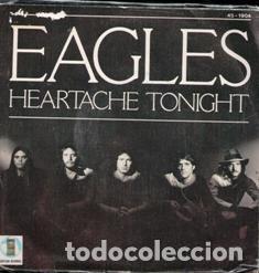 Discos de vinilo: Eagles. Heartache Tonight. Single. - Foto 1