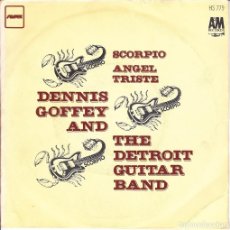 Discos de vinilo: DENNIS COFFEY & THE DETROIT GUITAR BAND - SCORPIO; SAD ANGEL - HISPAVOX 779 - 1972. Lote 380685729