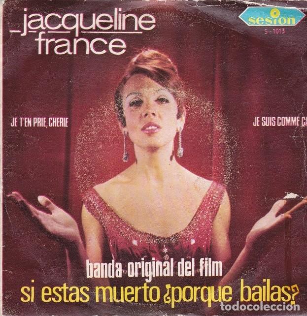 Disques de vinyle: Jacqueline France - Je t'en prie, cherie; Je suis comme &ccedil;a - SESI&Oacute;N 1013 - 1966