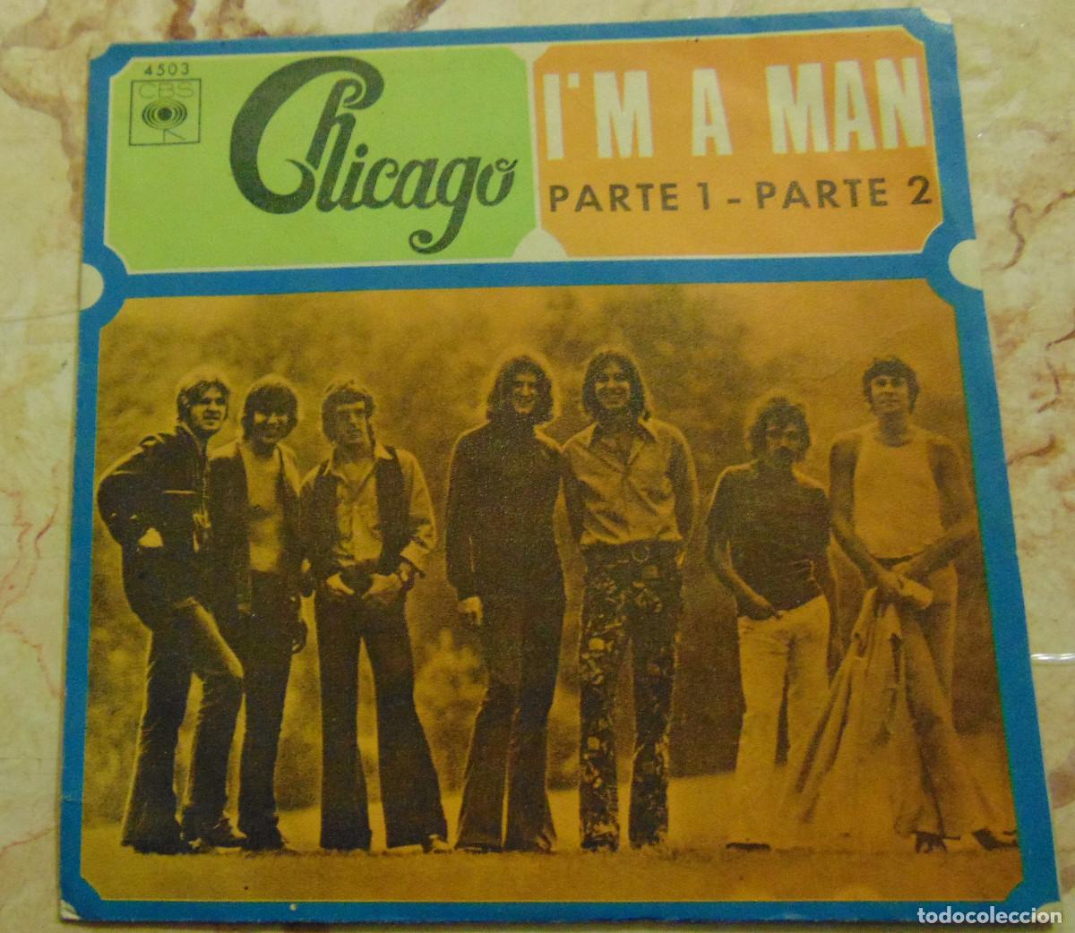 Discos de vinilo: Chicago &ndash; Im A Man (Part 1 - Part 2) - SINGLE 1970 - Foto 1