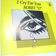 Discos de vinilo: SINGLE BOBBY O. I CRY FOR YOU. THESE LIES. HISPAVOX 1984 SPAIN (SEMINUEVO). Lote 380784364