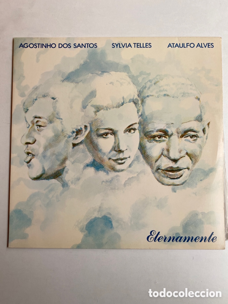 Disques de vinyle: AGOSTINHO DOS SANTOS SYLVIA TELLES ATAULFO ALVES-ETERNAMENTE-BRASIL 1983-SIN USO EXCELENTE