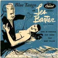 Discos de vinilo: LES BAXTER AND HIS ORCHESTRA – BLUE TANGO + 3 TEMAS - EP CAPITOL SPAIN 1952. Lote 380819284