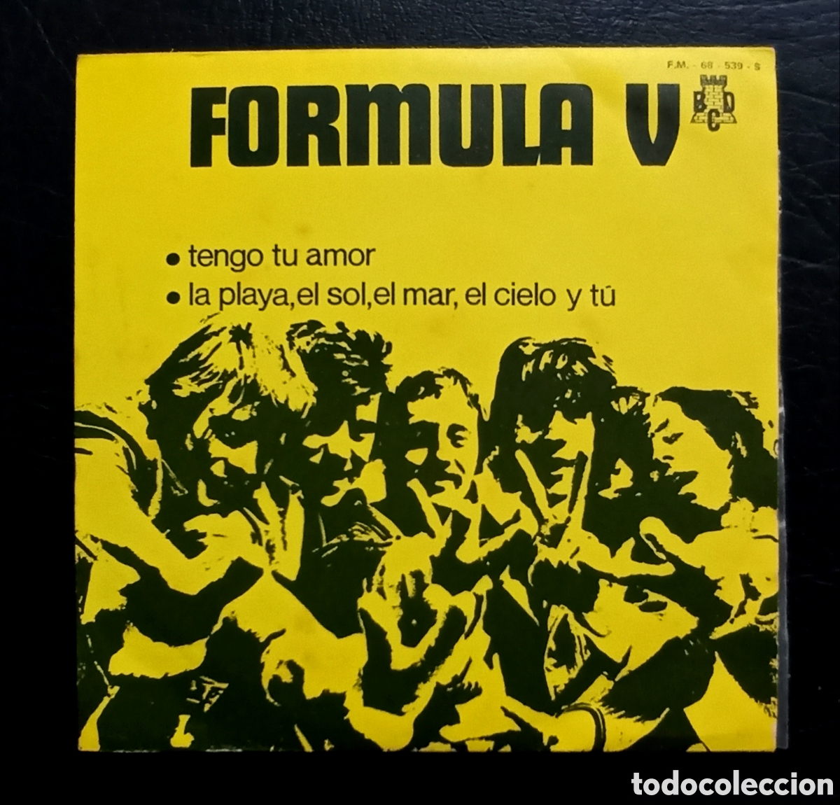 Discos de vinilo: SINGLE FORMULA V - TENGO TU AMOR - BCD 1970 - Foto 1