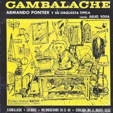 Discos de vinilo: ARMANDO PONTIER - CAMBALACHE; CORAZÓN NO LE HAGAS CASO + 1 - COLUMBIA 33057 (ED. ARGENTINA)-1960. Lote 380829214