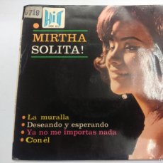 Discos de vinilo: MIRTHA/YA NO ME IMPORTAS NADA/SINGLE.. Lote 380834634